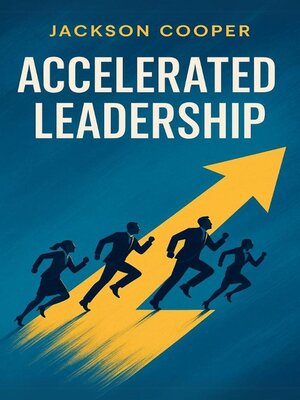 cover image of Accelerated Leadership